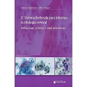 EL SISTEMA BETHESDA PARA INFORMAR LA CITOLOGIA CERVICAL
