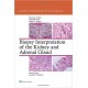 BIOPSY INTERPRETATION OF THE KIDNEY AND ADRENAL GLAND