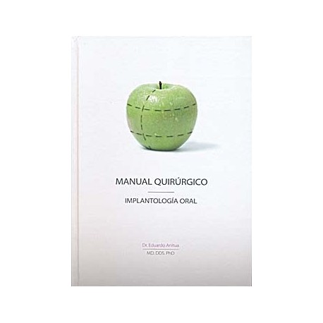 MANUAL QUIRURGICO. IMPLANTOLOGIA ORAL