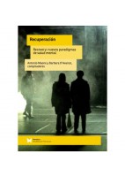 RECUPERACION RECOVERY. NUEVOS PARADIGMAS DE SALUD MENTAL