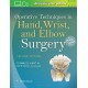 OPERATIVE TECHNIQUES IN HAND, WRIST AND ELBOW SURGERY
