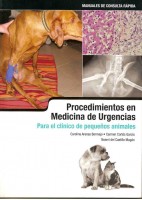 PROCEDIMIENTOS EN MEDICINA DE URGENCIAS PARA EL CLINICO DE PEQUEÑOS ANIMALES