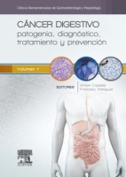 CANCER DIGESTIVO. PATOGENIA, DIAGNOSTICO, TRATAMIENTO Y PREVENCION