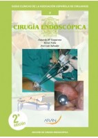 CIRUGIA ENDOSCOPICA Nº 2 (GUIAS CLINICAS DE LA ASOCIACION ESPAÑOLA DE CIRUJANOS)