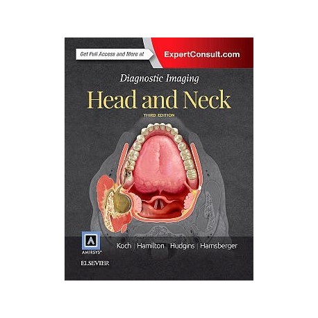 DIAGNOSTIC IMAGING. HEAD AND NECK (ONLINE AND PRINT)