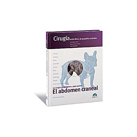 CIRUGIA EN LA CLINICA DE PEQUEÃ OS ANIMALES. EL ABDOMEN CRANEAL