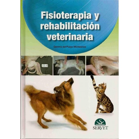 FISIOTERAPIA Y REHABILITACION VETERINARIA