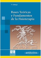 BASES TEORICAS Y FUNDAMENTOS DE LA FISIOTERAPIA