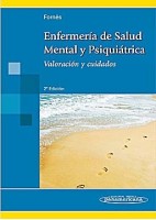 ENFERMERIA DE SALUD MENTAL Y PSIQUIATRICA. VALORACION Y CUIDADOS