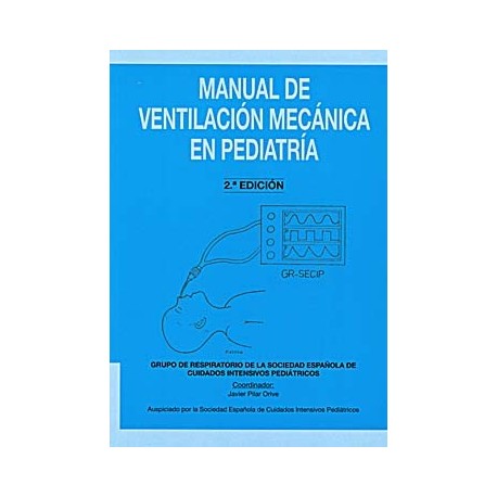 MANUAL DE VENTILACION MECANICA EN PEDIATRIA