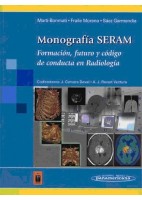 MONOGRAFIA SERAM. FORMACION, FUTURO Y CODIGO DE CONDUCTA EN RADIOLOGIA