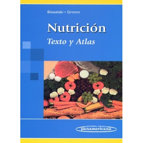 NUTRICION: TEXTO Y ATLAS