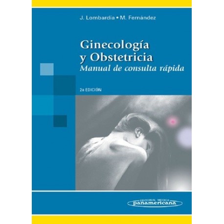 GINECOLOGIA Y OBSTETRICIA. MANUAL DE CONSULTA RAPIDA