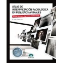ATLAS DE INTERPRETACION RADIOLOGICA EN PEQUEÃ OS ANIMALES