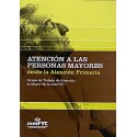 ATENCION A LAS PERSONAS MAYORES DESDE LA ATENCION PRIMARIA