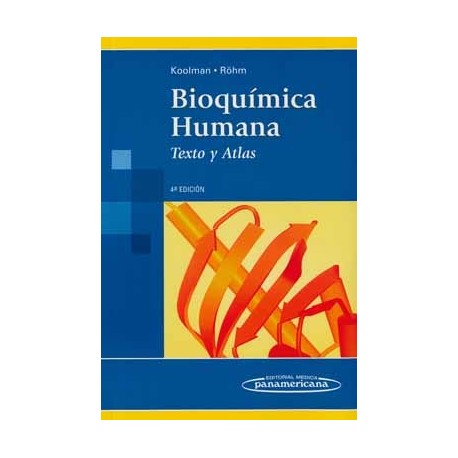 BIOQUIMICA HUMANA. TEXTO Y ATLAS