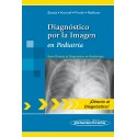 DIAGNOSTICO POR LA IMAGEN EN PEDIATRIA (SERIE DIRECTO AL DIAGNOSTICO EN RADIOLOGIA)