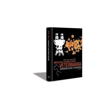 MEDICINA LABORATORIAL VETERINARIA: INTERPRETACION Y DIAGNOSIS
