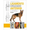 AVANCES EN EL LIGAMENTO CRUZADO ANTERIOR CANINO