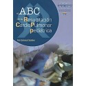 EL ABC DE LA RESUCITACION CARDIOPULMONAR PEDIATRICA