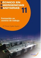 FORMACION EN CENTROS DE TRABAJO.TECNICO EN EMERGENCIAS SANITARIAS 11