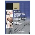 MASAJE TERAPEUTICO BASICO. INTEGRACION DE ANATOMIA Y TRATAMIENTO