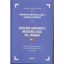 TRATADO DE MEDICINA LEGAL Y CIENCIAS FORENSES, TOMO I: DERECHO SANITARIO Y MEDICINA LEGAL DEL TRABAJO (2 VOLS.)