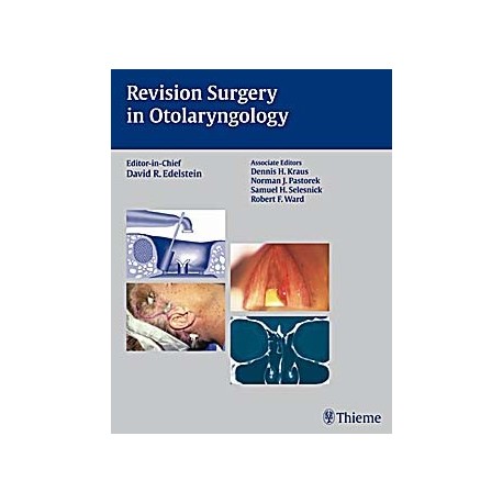 REVISION SURGERY IN OTOLARYNGOLOGY