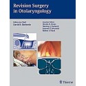 REVISION SURGERY IN OTOLARYNGOLOGY