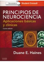 PRINCIPIOS DE NEUROCIENCIA + STUDENT CONSULT: APLICACIONES BASICAS Y CLINICAS