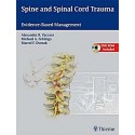 SPINE AND SPINAL CORD TRAUMA. EVIDENCE-BASED MANAGEMENT + DVD-ROM