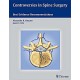CONTROVERSIES IN SPINE SURGERY