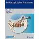 ENDOSCOPIC SPINE PROCEDURES + DVD