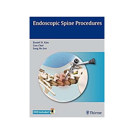 ENDOSCOPIC SPINE PROCEDURES + DVD