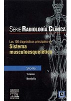 SERIE RADIOLOGIA CLINICA: 100 DIAG. PPLES. EN SIST. MUSCULOESQUELETICO