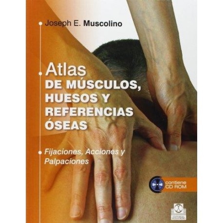 ATLAS DE MUSCULOS HUESOS Y REFERENCIAS OSEAS + CD-ROM