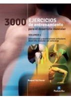 3000 EJERCICIOS DE ENTRENAMIENTO PARA EL DESARROLLO MUSCULAR (VOL.I)