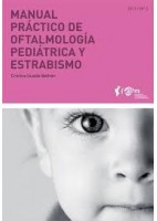 MANUAL PRACTICO DE OFTALMOLOGIA PEDIATRICA Y ESTRABISMO (COLECCION MANUALES PRACTICOS FOM Nº3)