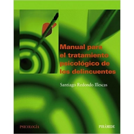 MANUAL PARA EL TRATAMIENTO PSICOLOGICO DE LOS DELINCUENTES