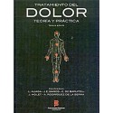 TRATAMIENTO DEL DOLOR. TEORIA Y PRACTICA