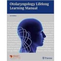 OTOLARYNGOLOGY LIFELONG LEARNING MANUAL