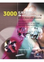 3000 EJERCICIOS DE ENTRENAMIENTO PARA EL DESARROLLO MUSCULAR (VOL.2)