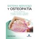 SISTEMA NERVIOSO Y OSTEOPATIA. NEVIOS PERIFERICOS, MENINGES CRANEALES Y ESPINALES, Y SISTEMA NERVIOSO VEGETATIVO.