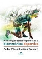 METODOLOGIA Y APLICACION PRACTICA DE LA BIOMECANICA DEPORTIVA