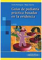 GUIAS DE PEDIATRIA PRACTICA BASADAS EN LA EVIDENCIA