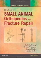 BRINKER PIERMATTEI AND FLOS HANDBOOK OF SMALL ANIMAL ORTHOPEDICS AND FRACTURE REPAIR