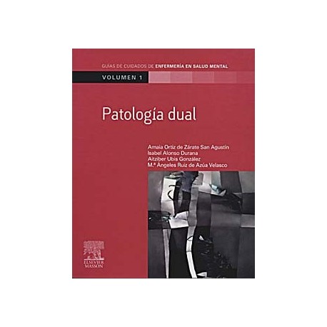 PATOLOGIA DUAL. VOLUMEN 1
