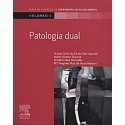 PATOLOGIA DUAL. VOLUMEN 1