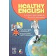 HEALTHY ENGLISH + CD-ROM CON LISTENING