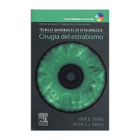 CIRUGIA DEL ESTRABISMO + DVD-ROM (TECNICAS QUIRURGICAS EN OFTALMOLOGIA)